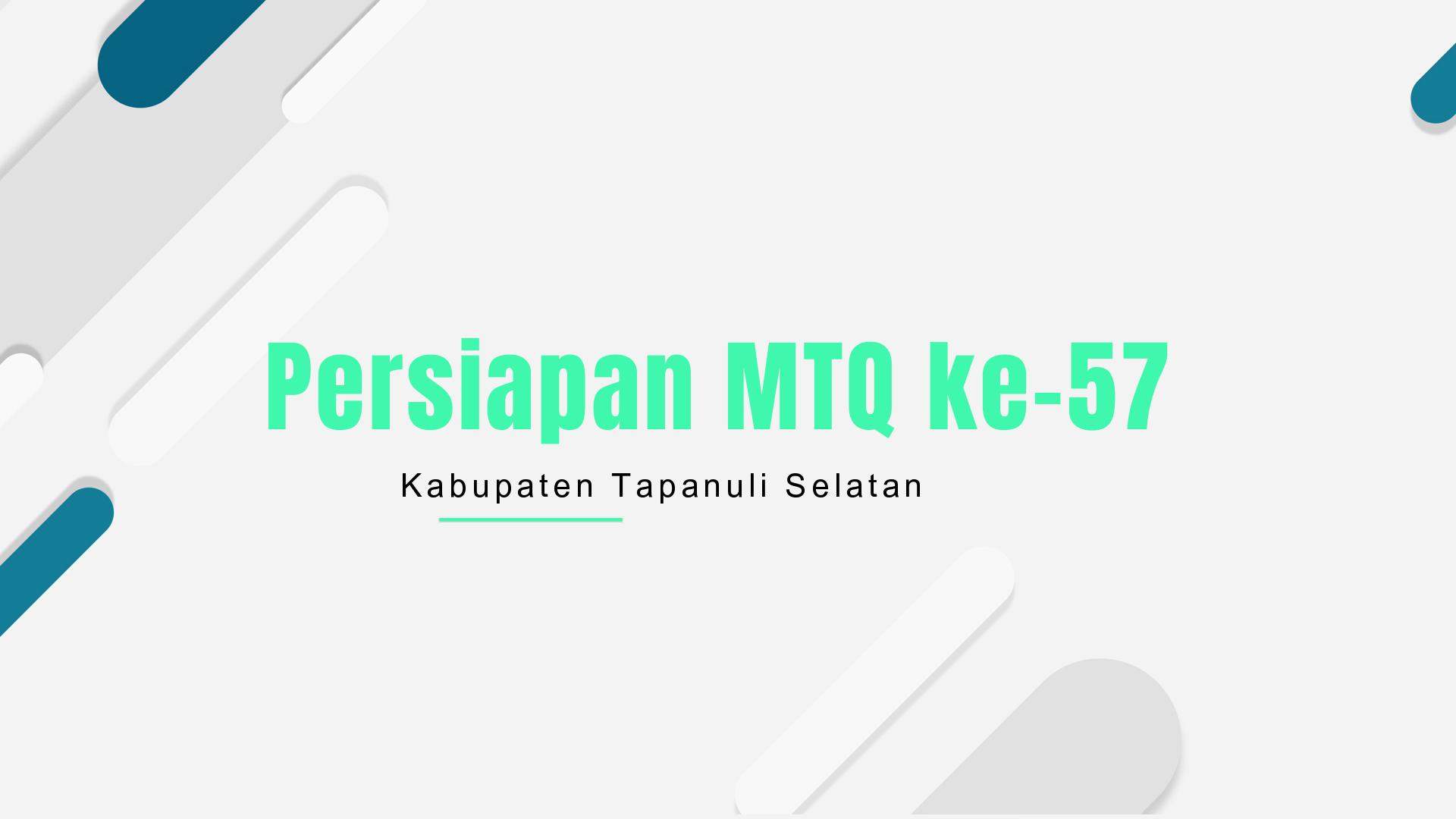 Persiapan MTQ ke-57 Tk. Kabupaten Tapsel di Kec. SD. Hole