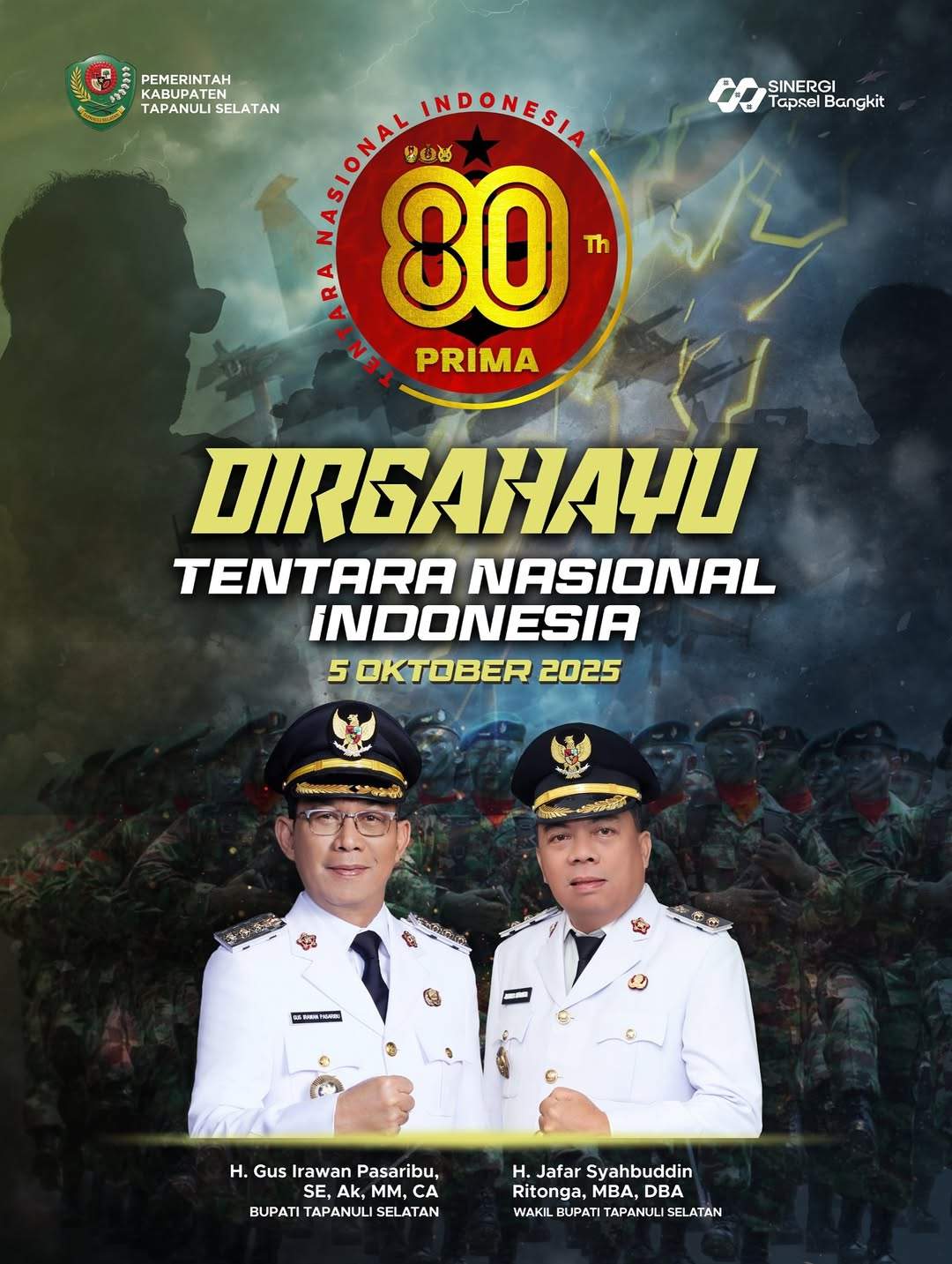Pemerintah Kabupaten Tapanuli Selatan Mengucapkan “Selamat Hari Ulang Tahun Tentara Nasional Indonesia (TNI) ke 80”