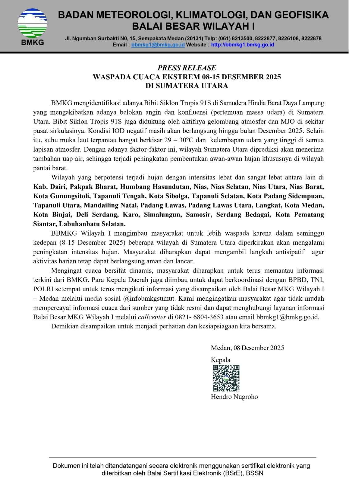 BMKG memprediksi hujan lebat hingga sangat lebat disebagian besar wilayah Sumatera Utara dalam sepekan ke depan